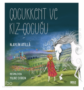 Çocukkent ve Kız Çocuğu