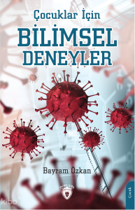 Çocuklar İçin Bilimsel Deneyler