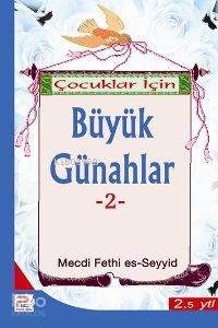 Çocuklar İçin Büyük Günahlar-2