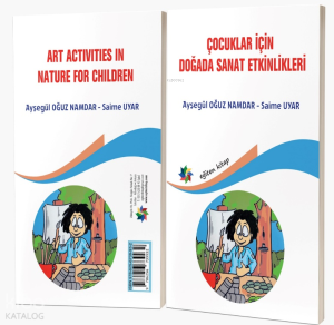 Çocuklar İçin Doğada Sanat Etkinlikleri - Art Activities In Nature For Children
