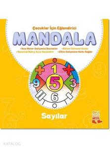 Çocuklar İçin Eğlendirici Mandala: Sayılar; Eğlendirici Mandala Serisi