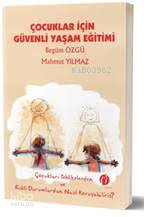 Çocuklar İçin Güvenli Yaşam Eğitimi