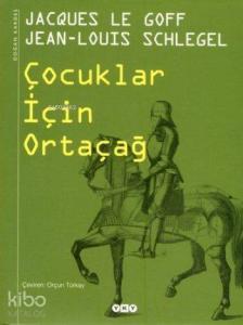 Çocuklar İçin Ortaçağ