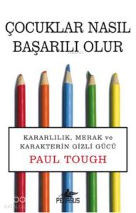 Çocuklar Nasıl Başarılı Olur?