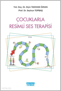 Çocuklarla Resimli Ses Terapisi