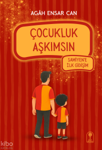 Çocukluk Aşkımsın