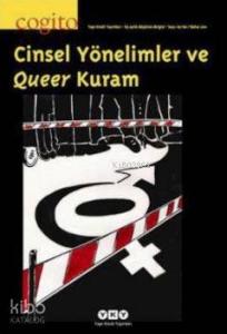 Cogito Sayı: 65-66 Cinsel Yönelimler ve Queer Kuram