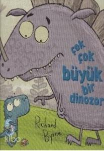 Çok Çok Büyük Bir Dinozor