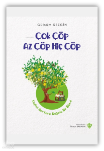 Çok Çöp Az Çöp Hiç Çöp