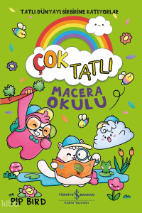 Çok Tatlı – Macera Okulu
