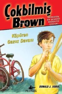 Çokbilmiş Brown 2; Köpüren Gazoz Davası