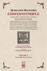 Constantinople Volume 1;A Topographical Archaeological Historical Description