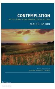 Contemplatıon; An IslamicPsychospiritualStudy