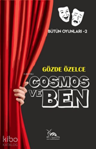 Cosmos ve Ben