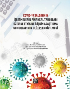 Covid-19 Salgınının İşletmelerin Finansal Tabloları Üzerine Etkisine İlişkin Araştırma Sonuçlarının Değerlendirilmesi