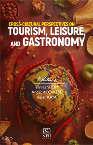Cross-Cultural Perspectives on Tourism, Leisure, and Gastronomy