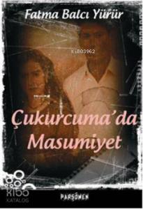 Çukurcuma'da Masumiyet