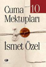 Cuma Mektupları 10