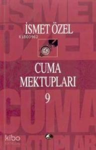 Cuma Mektupları 9