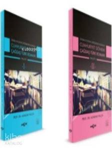 Cumhuriyet Dönemi Çağdaş Türk Romanı (2 Cilt Takım)