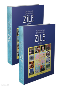 Cumhuriyet Döneminde Zile 1.2.Cilt