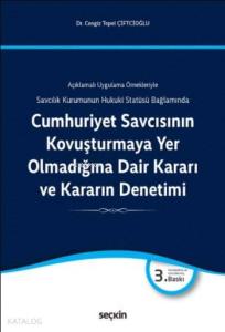 Cumhuriyet Savcısının Kovuşturmaya Yer Olmadığına Dair Kararı ve Kararın Denetimi