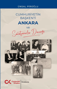 Cumhuriyetin Başkenti Ankara ve Sanatsevenler Derneği