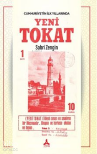 Cumhuriyetin İlk Yıllarında Yeni Tokat