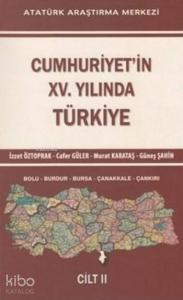 Cumhuriyet'in XV. Yılında Türkiye Cilt II