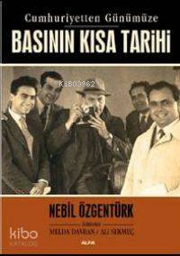 Cumhuriyetten Günümüze Basının Kısa Tarihi