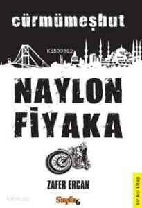 Cürmümeşhut Naylon Fiyaka