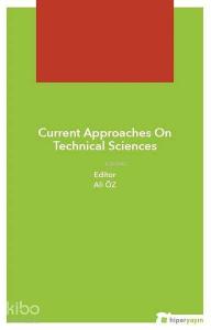 Current Approaches On Technical Sciences