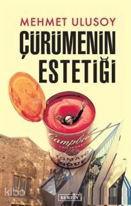 Çürümenin Estetiği