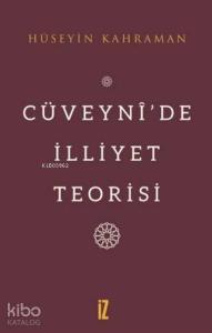 Cüveyni'de İlliyet Teorisi