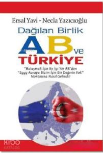 Dağılan Birlik AB ve Türkiye