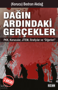 Dağın Ardındaki Gerçekler; PKK-Korucular-JİTEM-İtirafcılar ve Diğerleri