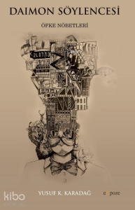 Daimon Söylencesi;Öfke Nöbetleri