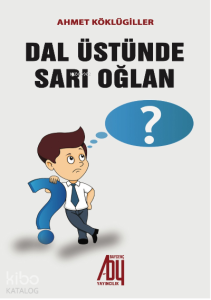 Dal Üstünde Sarı Oğlan