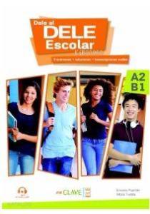 Dale al DELE Escolar A2-B1 +audio descargable