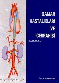 Damar Hastalıkları ve Cerrahisi
