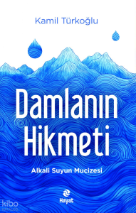Damlanın Hikmeti