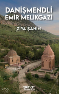 Danişmendli Emir Melikgazi
