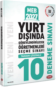Data Yayınları MEB Yurt Dışında Görevlendirilecek Öğretmenleri Seçme Sınavı Tamamı Çözümlü 10 Deneme Sınavı