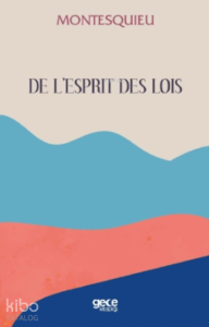 De L’esprit Des Lois