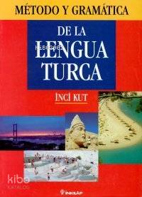 De La Langua Turca; İspanyollar İçin Türkçe Gramer
