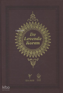 De Levende Koran - Kur’an-ı Kerim Meali (Orta Boy)