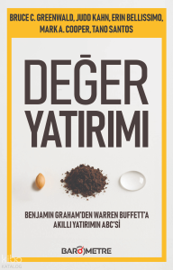 Değer Yatırımı;Benjamin Graham’den Warren Buffet'a Akıllı Yatırımın ABC'si