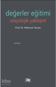 Değerler Eğitimi Sosyolojik Yaklaşım