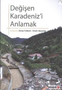 Değişen Karadeniz'i Anlamak