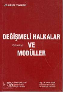 Değişmeli Halkalar ve Modüller